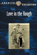 Watch Love in the Rough 9Movies