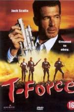 Watch T-Force 9Movies