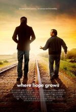 Watch Where Hope Grows 9Movies