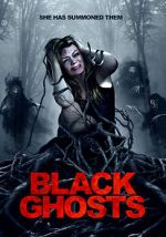 Watch Black Ghosts 9Movies
