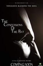 Watch The Confessions of The Bat 9Movies