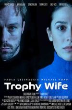 Watch Trophy Wife 9Movies