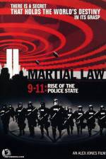 Watch Martial Law 911 Rise of the Police State 9Movies