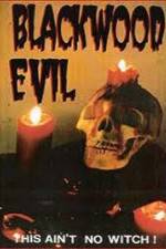 Watch Blackwood Evil 9Movies