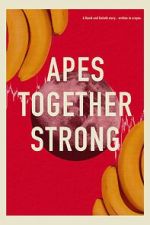 Watch Apes Together Strong 9Movies