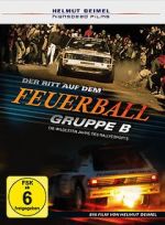 Watch Gruppe B - Der Ritt auf dem Feuerball 9Movies