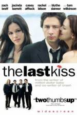 Watch The Last Kiss 9Movies