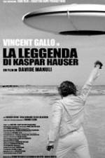 Watch The Legend of Kaspar Hauser 9Movies