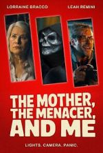 Watch The Mother, the Menacer, and Me 9Movies