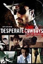Watch Desperate Cowboys 9Movies