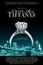 Watch Crazy About Tiffany's 9Movies