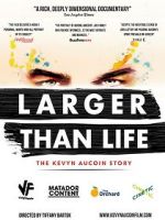 Watch Larger Than Life: The Kevyn Aucoin Story 9Movies
