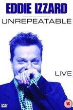Watch Eddie Izzard: Unrepeatable 9Movies
