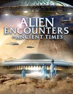 Watch Alien Encounters in Ancient Times 9Movies