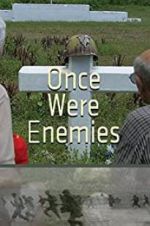 Watch Once Were Enemies 9Movies