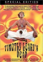 Watch Timothy Leary\'s Dead 9Movies