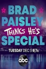 Watch Brad Paisley Thinks He\'s Special 9Movies