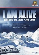 Watch I Am Alive: Surviving the Andes Plane Crash 9Movies