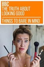 Watch The Truth About Looking Good 9Movies