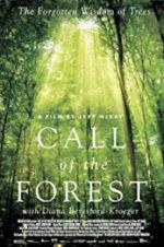 Watch Call of the Forest: The Forgotten Wisdom of Trees 9Movies