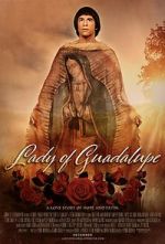 Watch Lady of Guadalupe 9Movies