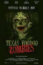 Watch Texas Voodoo Zombies 9Movies