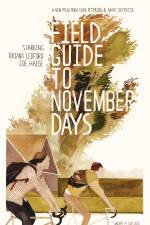 Watch Field Guide to November Days 9Movies