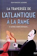 Watch La traverse de l'Atlantique  la rame 9Movies