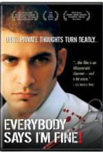 Watch Everybody Says I'm Fine! 9Movies