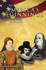 Watch Secret Mysteries of America's Beginnings Volume 1: The New Atlantis 9Movies