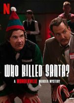 Watch Who Killed Santa? A Murderville Murder Mystery (TV Special 2022) 9Movies
