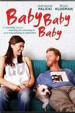 Watch Baby, Baby, Baby 9Movies
