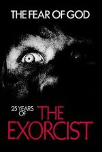 Watch The Fear of God: 25 Years of 'The Exorcist' 9Movies