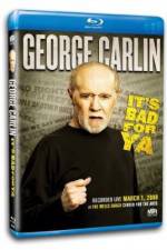 Watch George Carlin... It's Bad for Ya! 9Movies