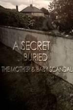 Watch A Secret Buried The Mother and Baby Scandal 9Movies