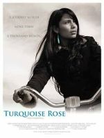 Watch Turquoise Rose 9Movies