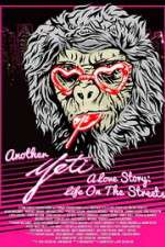 Watch Another Yeti a Love Story: Life on the Streets 9Movies