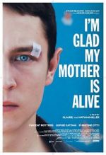 Watch I\'m Glad My Mother Is Alive 9Movies