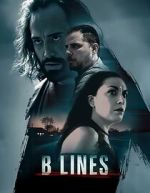 Watch B Lines 9Movies