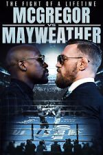 Watch The Fight of a Lifetime: McGregor vs Mayweather 9Movies