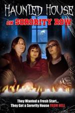 Watch Haunted House on Sorority Row 9Movies