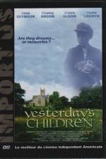 Watch Yesterday's Children 9Movies