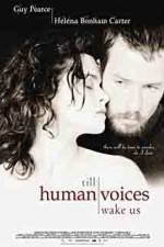 Watch Till Human Voices Wake Us 9Movies