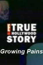 Watch E True Hollywood Story -  Growing Pains 9Movies