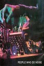 Watch People Who Do Noise 9Movies