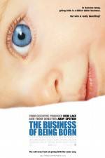 Watch The Business of Being Born 9Movies