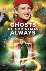 Watch Ghosts of Christmas Always 9Movies