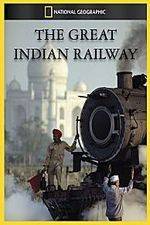 Watch The Great Indian Railway 9Movies