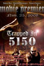 Watch Trapped in 5150 9Movies
