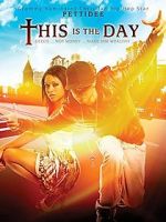 Watch This Is the Day 9Movies